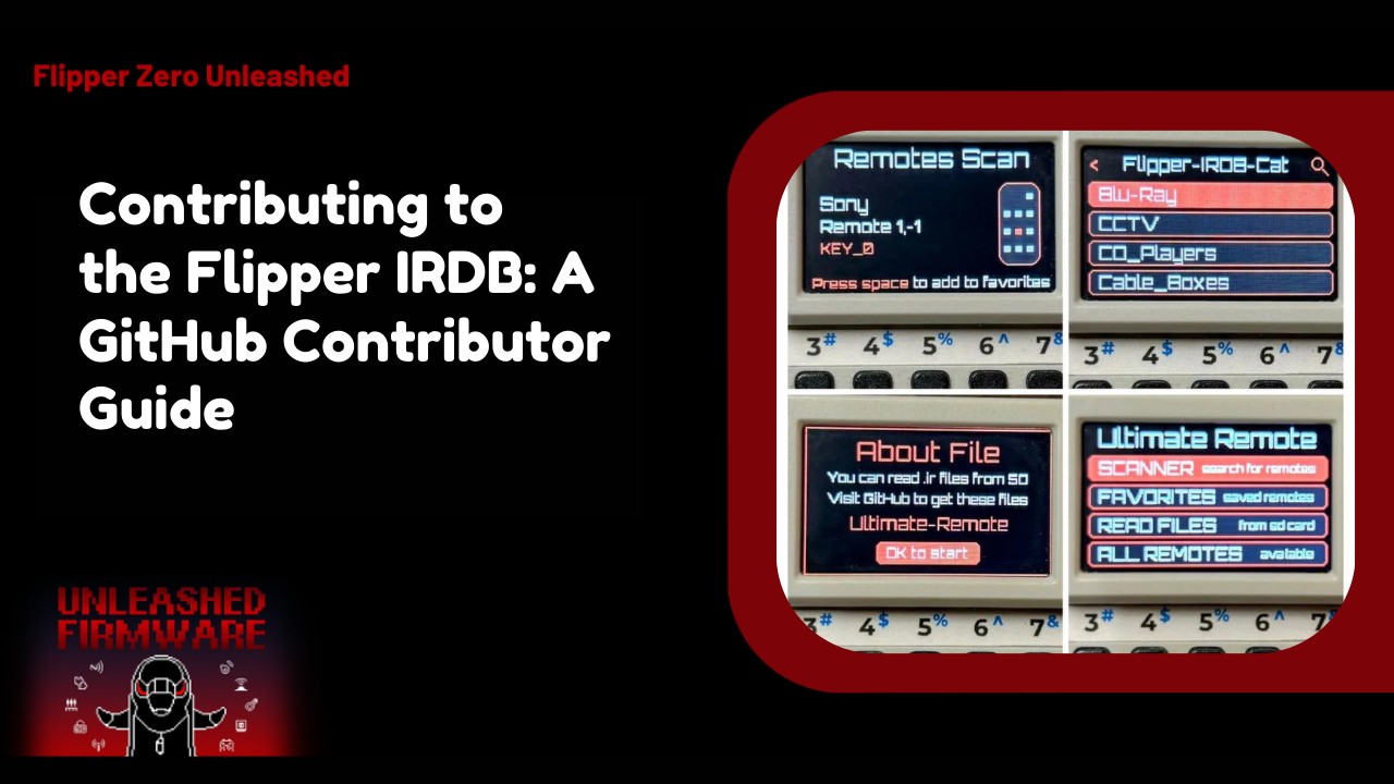 Contributing to Flipper IRDB A GitHub Contributor Guide