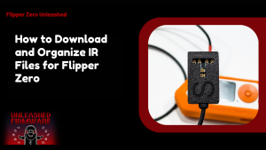 How to Download and Organize IR Files for Flipper Zero